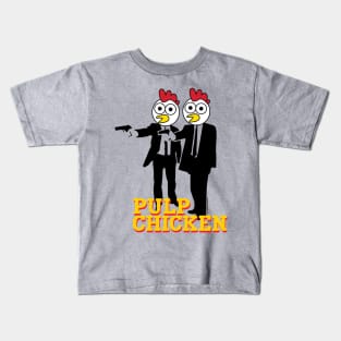 PULP CHICKEN Kids T-Shirt